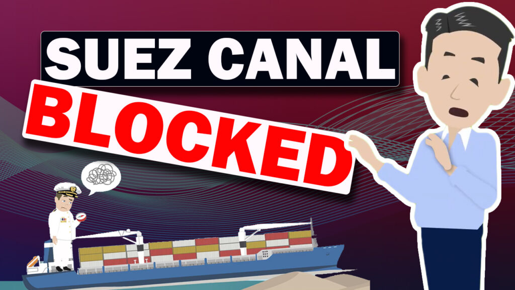 A Container Ship blocked in the Suez Canal