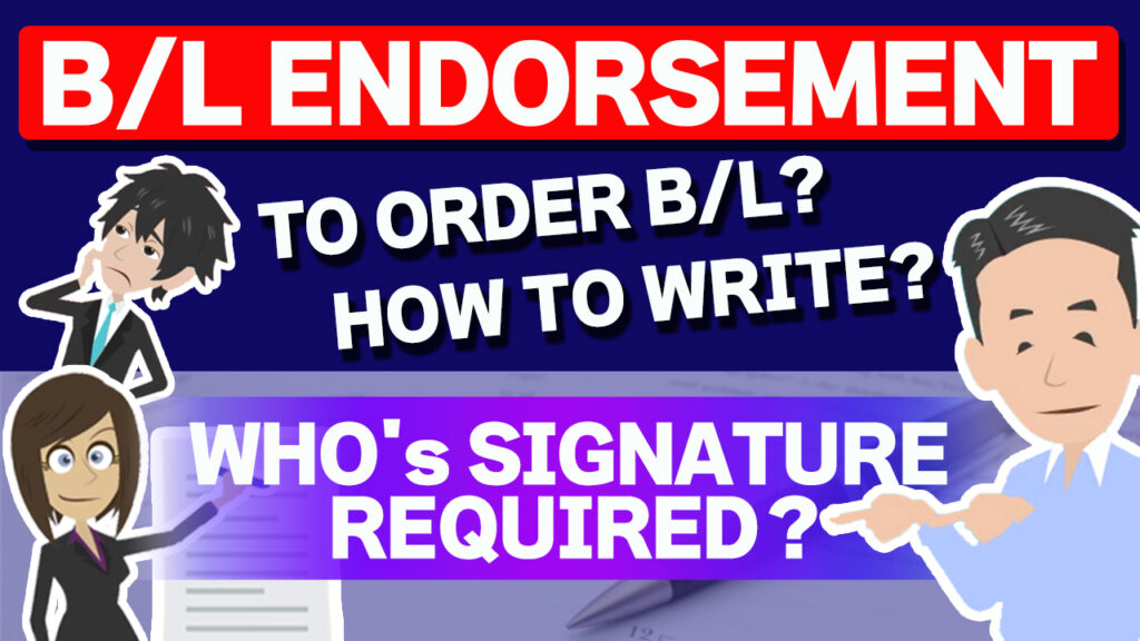 About Endorsement of B/L