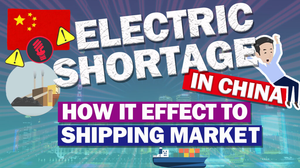 Considerations for the Shipping Market Due to China’s Electricity Shortage