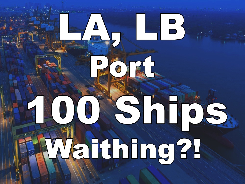 100 Container Ships Waiting at the Port of LA and LB Actually! Improving Situation Is Quite Far. One of Factor is Exhaust Gas Regulations.