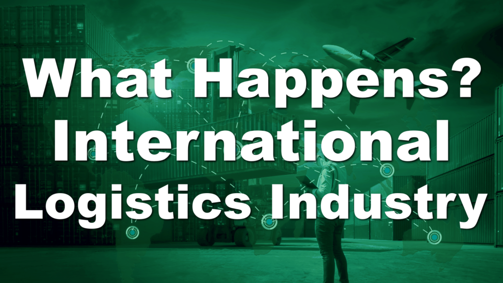 What is the Future of International Logistics Industry? Consideration from Perspective of Small and Medium-sized Forwarder