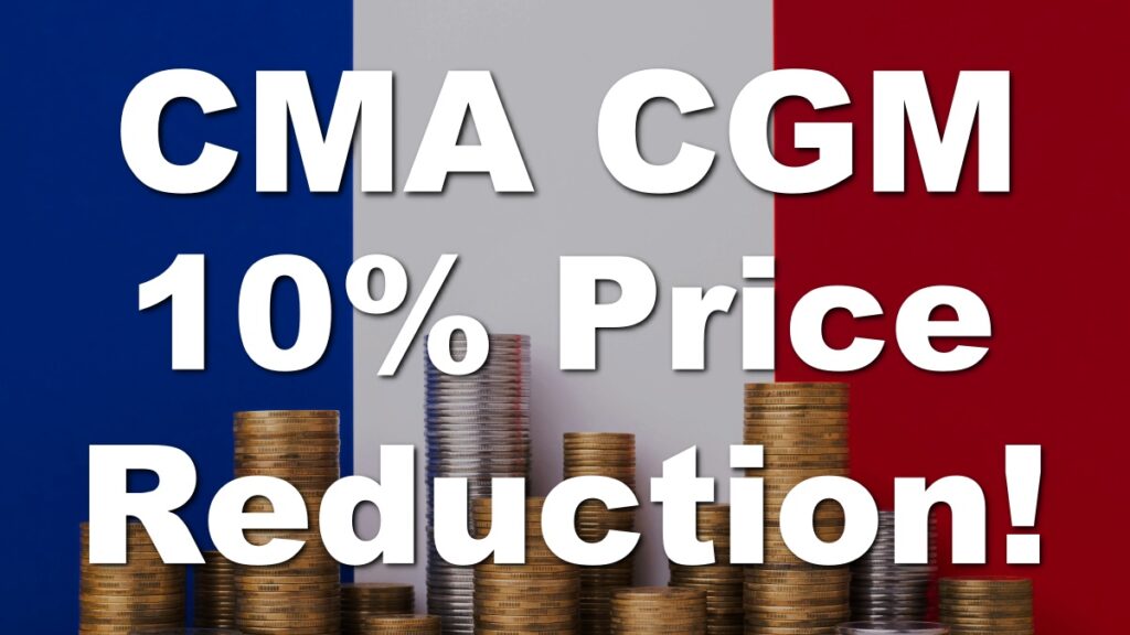CMA CGM Lowers its Price by 10%! Responding to an Exceptional Request from the French Government